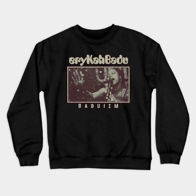 erykah badu classic Crewneck Sweatshirt by The Inspire Cafe